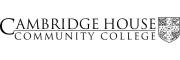 CAMBRIDGE HOUSE COMMUNITY COLLEGE
